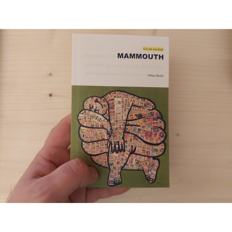 Mammouth - un art societal
